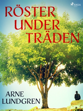 Röster under träden (e-bok) av Arne Lundgren