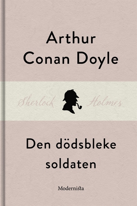 Den dödsbleke soldaten (En Sherlock Holmes-nove