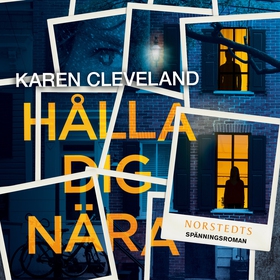 Hålla dig nära (ljudbok) av Karen Cleveland