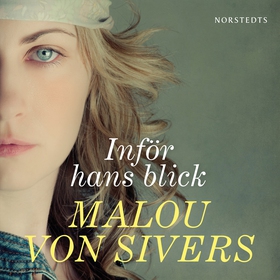 Inför hans blick (ljudbok) av Malou von Sivers