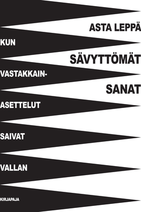 Sävyttömät sanat (e-bok) av Asta Leppä