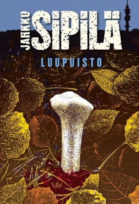 Luupuisto (e-bok) av Jarkko Sipilä