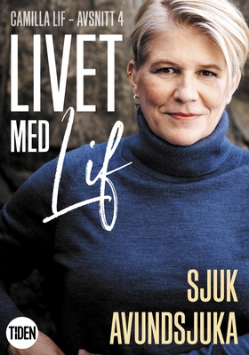 Livet med Lif - 4 - Sjuk avundsjuka (e-bok) av