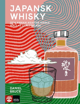 Japansk whisky : Och annan asiatisk single malt