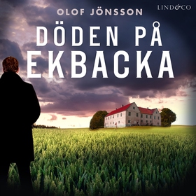 Döden på Ekbacka (ljudbok) av Olof Jönsson