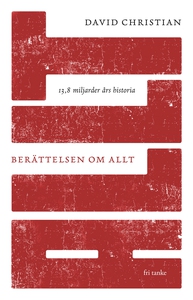 Berättelsen om allt : 13,8 miljarder års histor