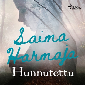 Hunnutettu (ljudbok) av Saima Harmaja