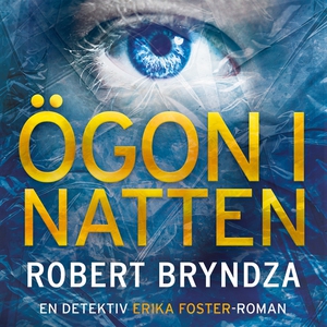 Ögon i natten (ljudbok) av Robert Bryndza