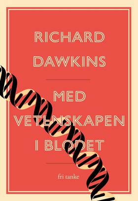 Med vetenskapen i blodet (e-bok) av Richard Daw