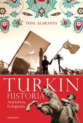 Turkin historia (e-bok) av Toni Alaranta