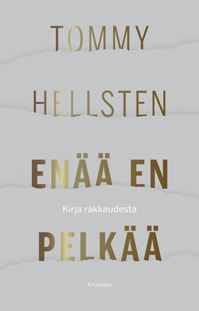 Enää en pelkää (e-bok) av Tommy Hellsten