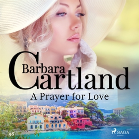 A Prayer for Love (Barbara Cartland's Pink Coll