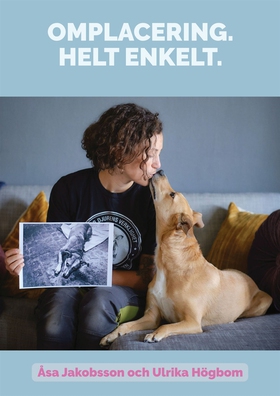 Omplacering. Helt enkelt (e-bok) av Åsa Jakobss