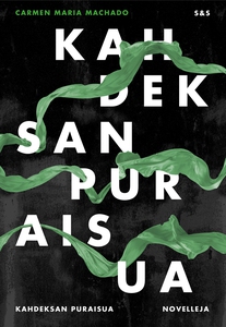 Kahdeksan puraisua (e-bok) av Carmen Maria Mach
