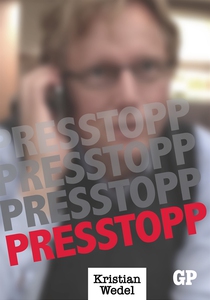 Presstopp (e-bok) av Kristian Wedel