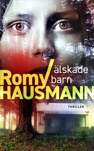 Älskade barn (e-bok) av Romy Hausmann