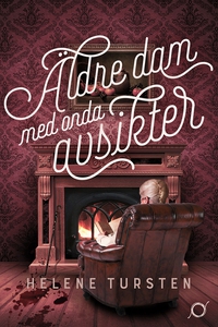 Äldre dam med onda avsikter (e-bok) av Helene T