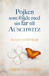 Pojken som följde med sin far till Auschwitz (e