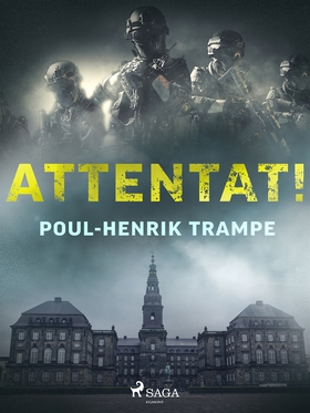Attentat! (e-bok) av Poul-Henrik Trampe