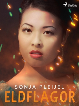 Eldflagor (e-bok) av Sonja Pleijel
