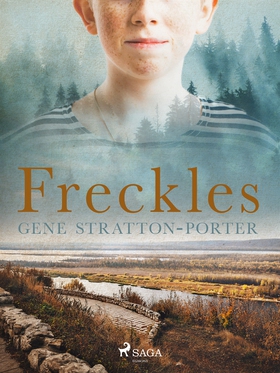 Freckles (e-bok) av Gene Stratton-Porter