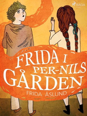 Frida i Per-Nils gården (e-bok) av Frida Åslund
