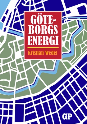 Göteborgs Energi (e-bok) av Kristian Wedel