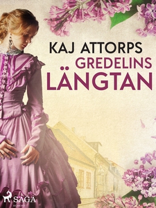 Gredelins längtan (e-bok) av Kaj Attorps
