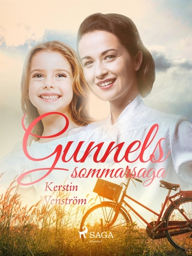 Gunnels sommarsaga (e-bok) av Kerstin Wenström