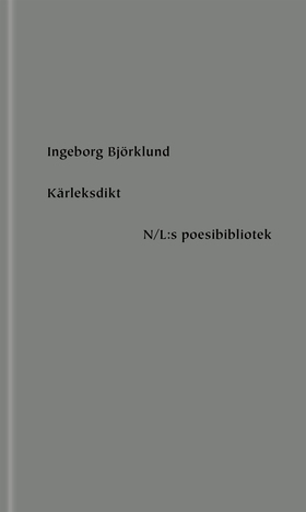 Kärleksdikt (e-bok) av Ingeborg Björklund
