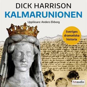 Kalmarunionen (ljudbok) av Dick Harrison