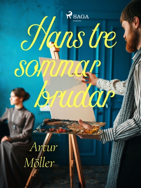 Hans tre sommarbrudar (e-bok) av Artur Möller