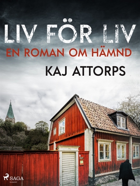 Liv för liv: en roman om hämnd (e-bok) av Kaj A