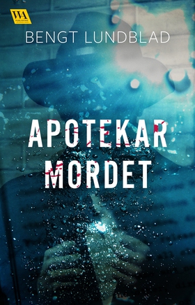 Apotekarmordet (e-bok) av Bengt Lundblad