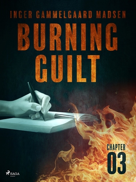 Burning Guilt - Chapter 3 (e-bok) av Inger Gamm