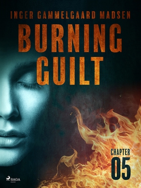 Burning Guilt - Chapter 5 (e-bok) av Inger Gamm