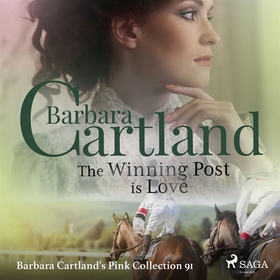 The Winning Post is Love (Barbara Cartland's Pi