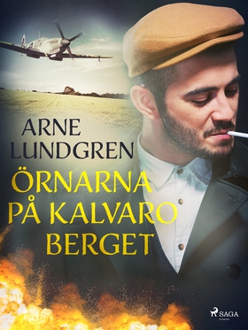 Örnarna på Kalvaroberget (e-bok) av Arne Lundgr