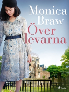 Överlevarna (e-bok) av Monica Braw