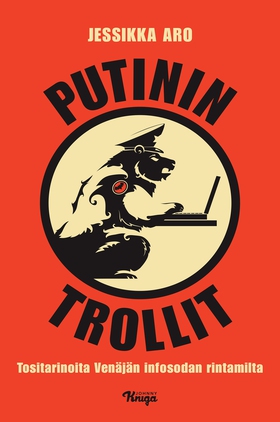 Putinin trollit (e-bok) av Jessikka Aro