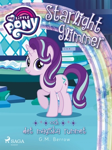 Starlight Glimmer och det magiska rummet (e-bok