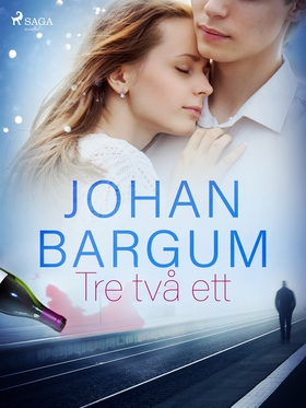 Tre två ett (e-bok) av Johan Bargum