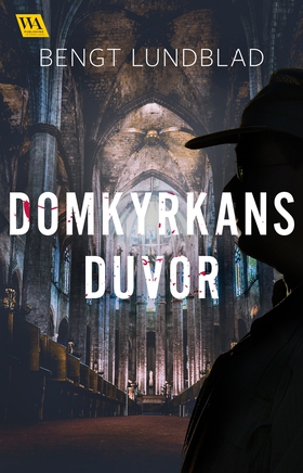 Domkyrkans duvor (e-bok) av Bengt Lundblad