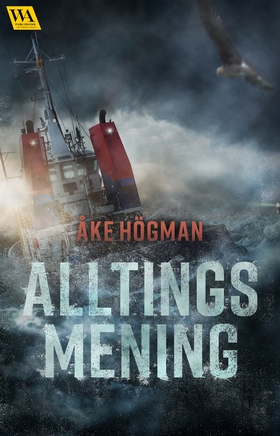 Alltings mening (e-bok) av Åke Högman