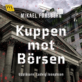 Kuppen mot Börsen (ljudbok) av Mikael Forsberg