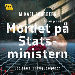 Sanningen om mordet på statsministern (ljudbok)