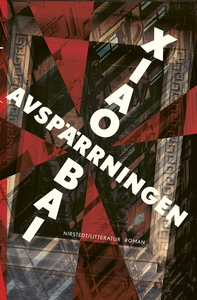 Avspärrningen (e-bok) av Xiao Bai