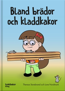 Bland brädor och kladdkakor (ljudbok) av Theres