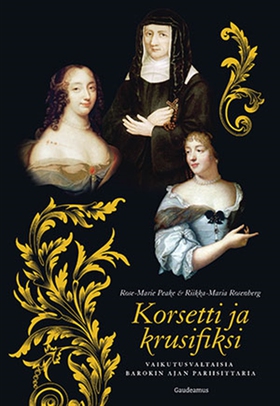 Korsetti ja krusifiksi (e-bok) av Rose-Marie Pe