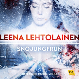 Snöjungfrun (ljudbok) av Leena Lehtolainen